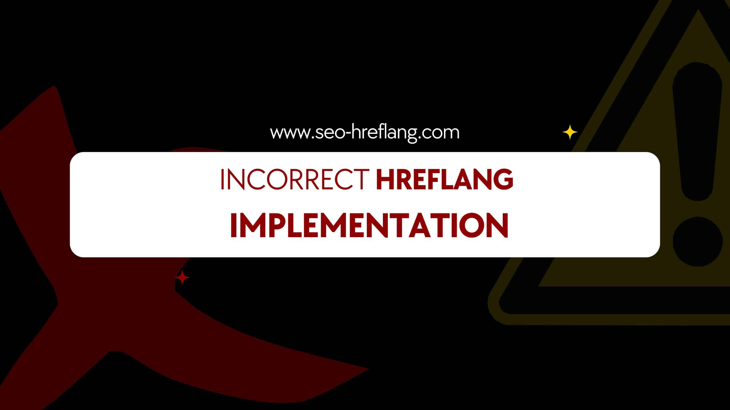 Incorrect hreflang Implementation